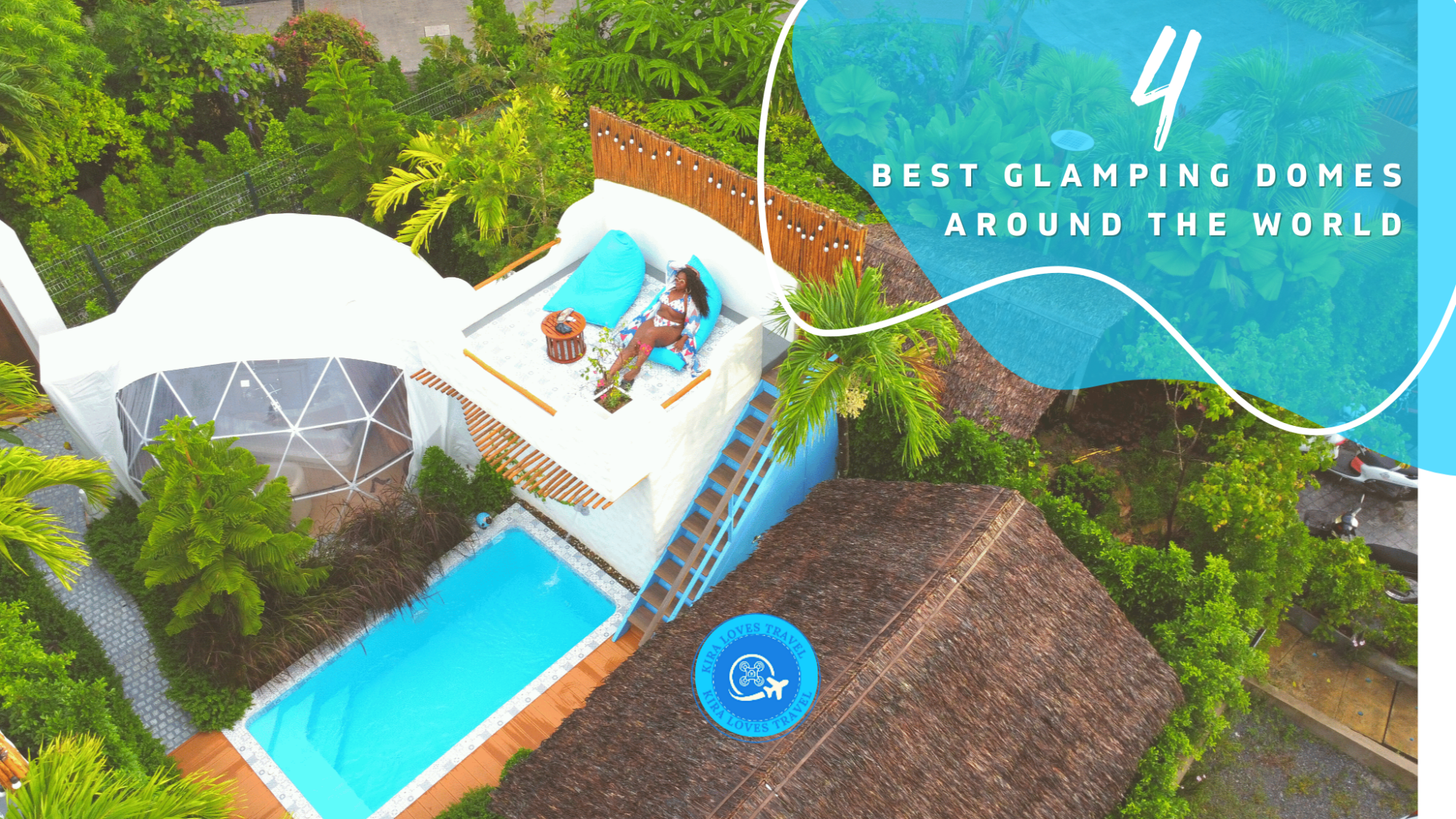 Best Glamping Domes Around The World