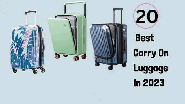 20 best carry on luggage in 2023